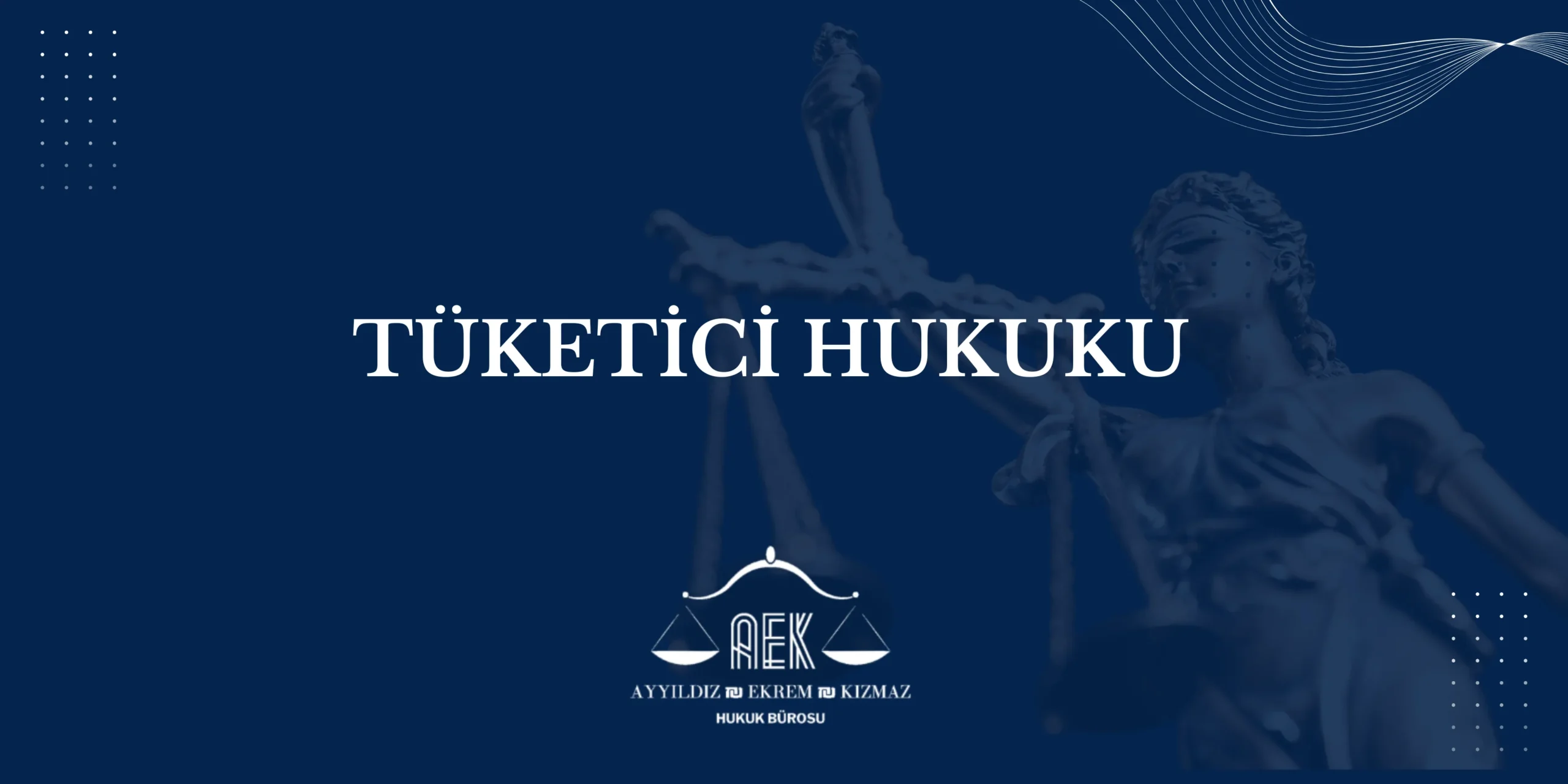 Tüketici Hukuku Avukatı İstanbul — AEK Hukuk Bürosu