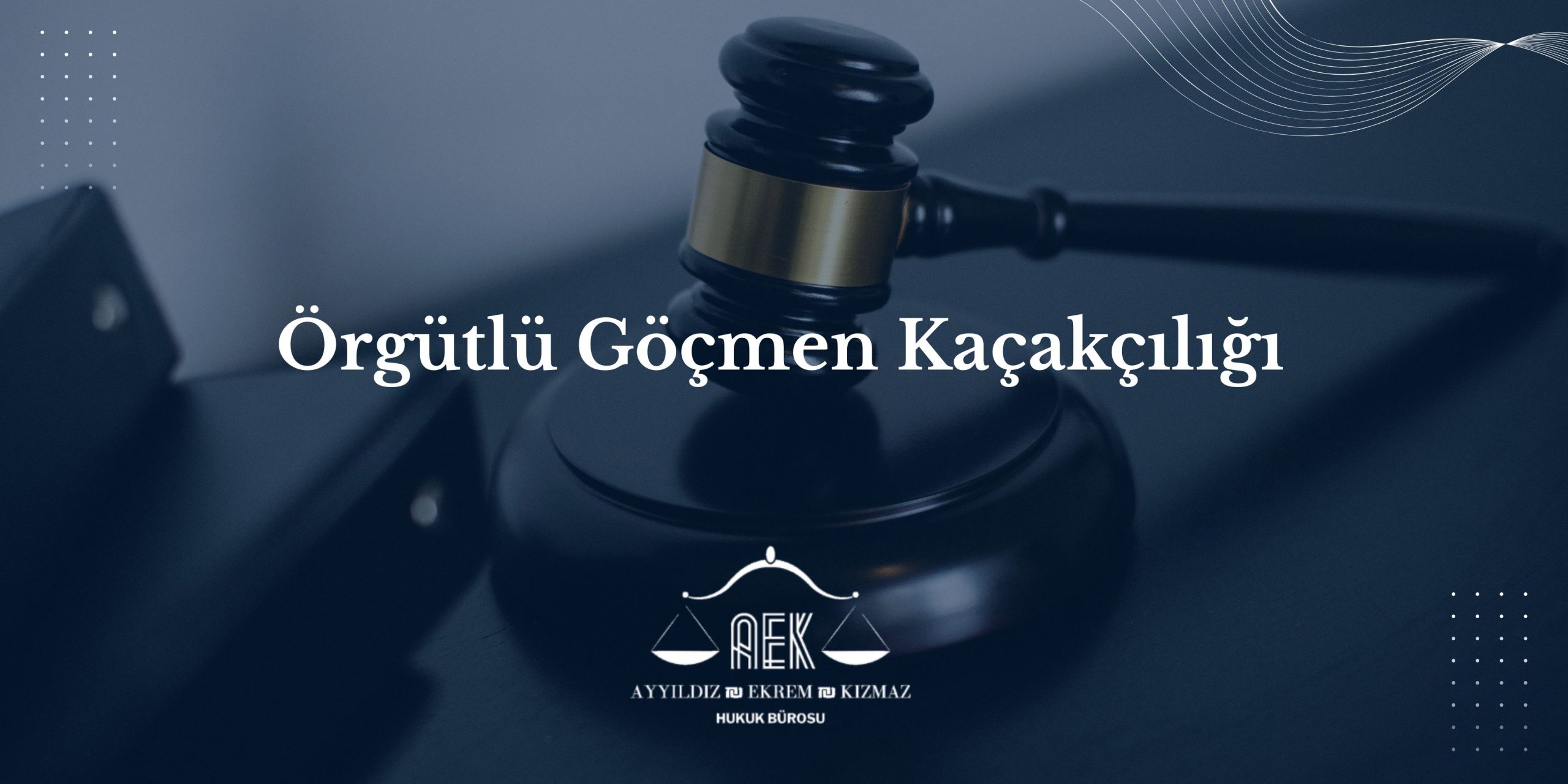 Örgütlü Göçmen Kaçakçılığı