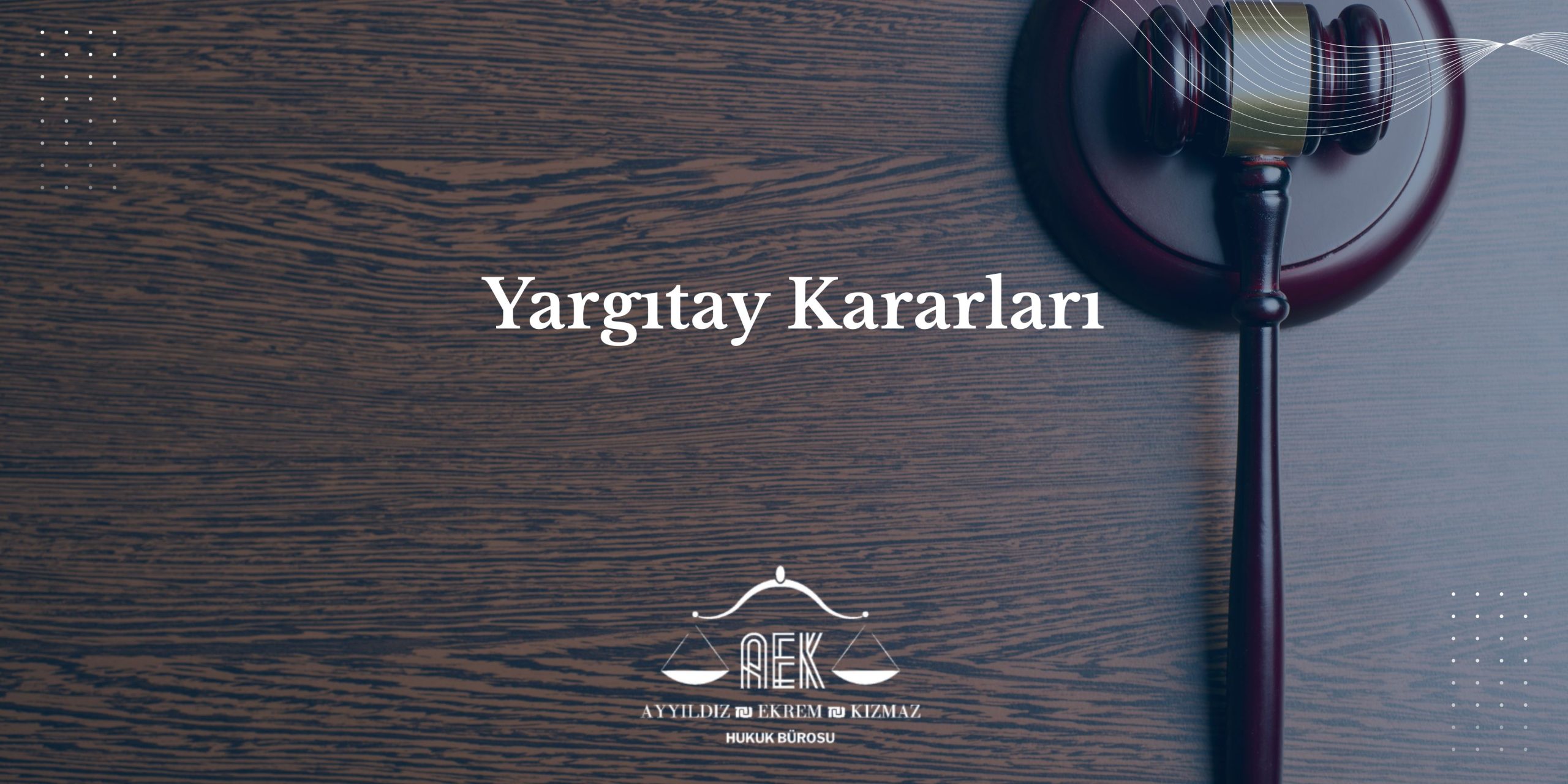 Yargıtay Kararları