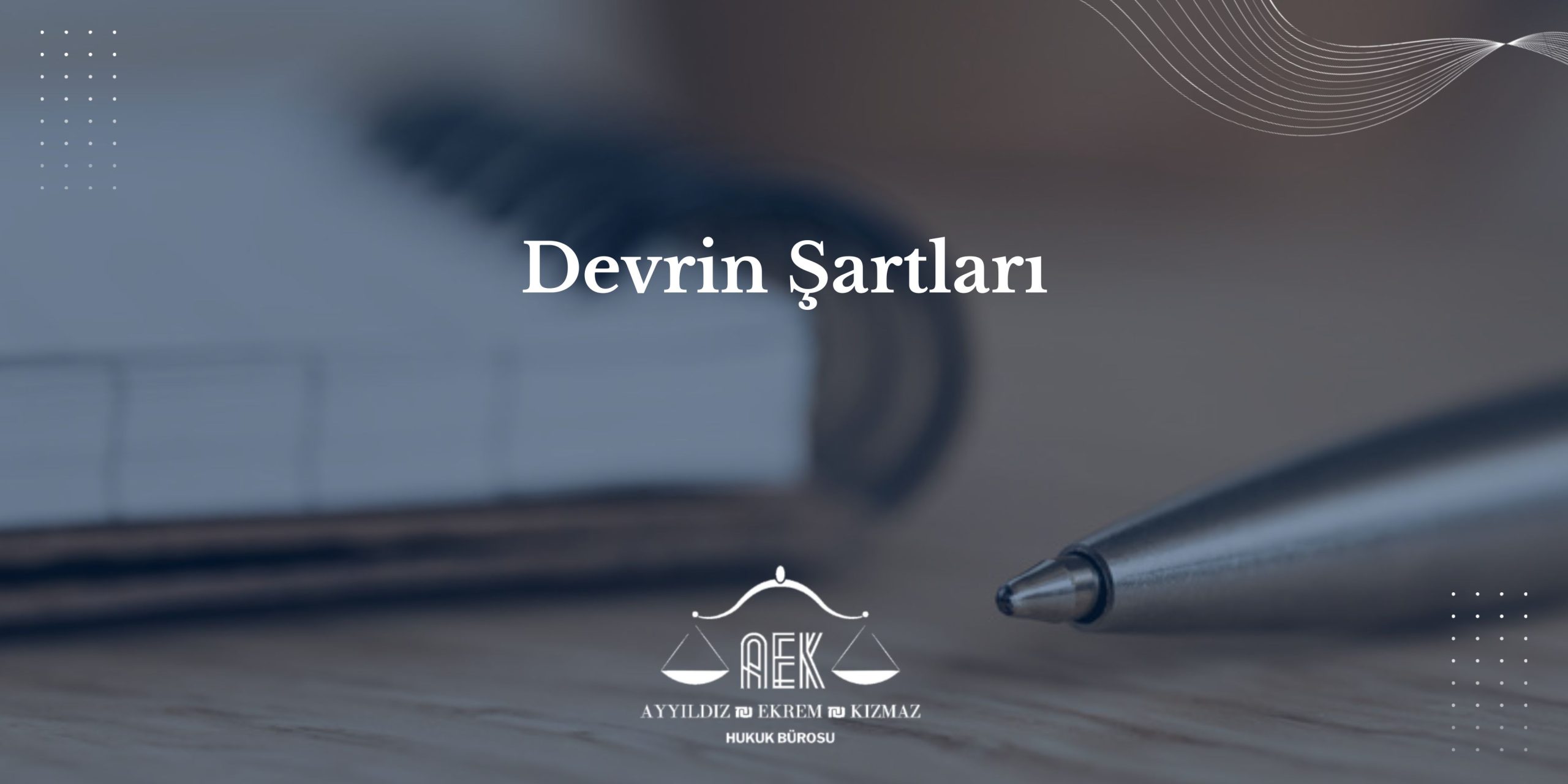 Devrin Şartları