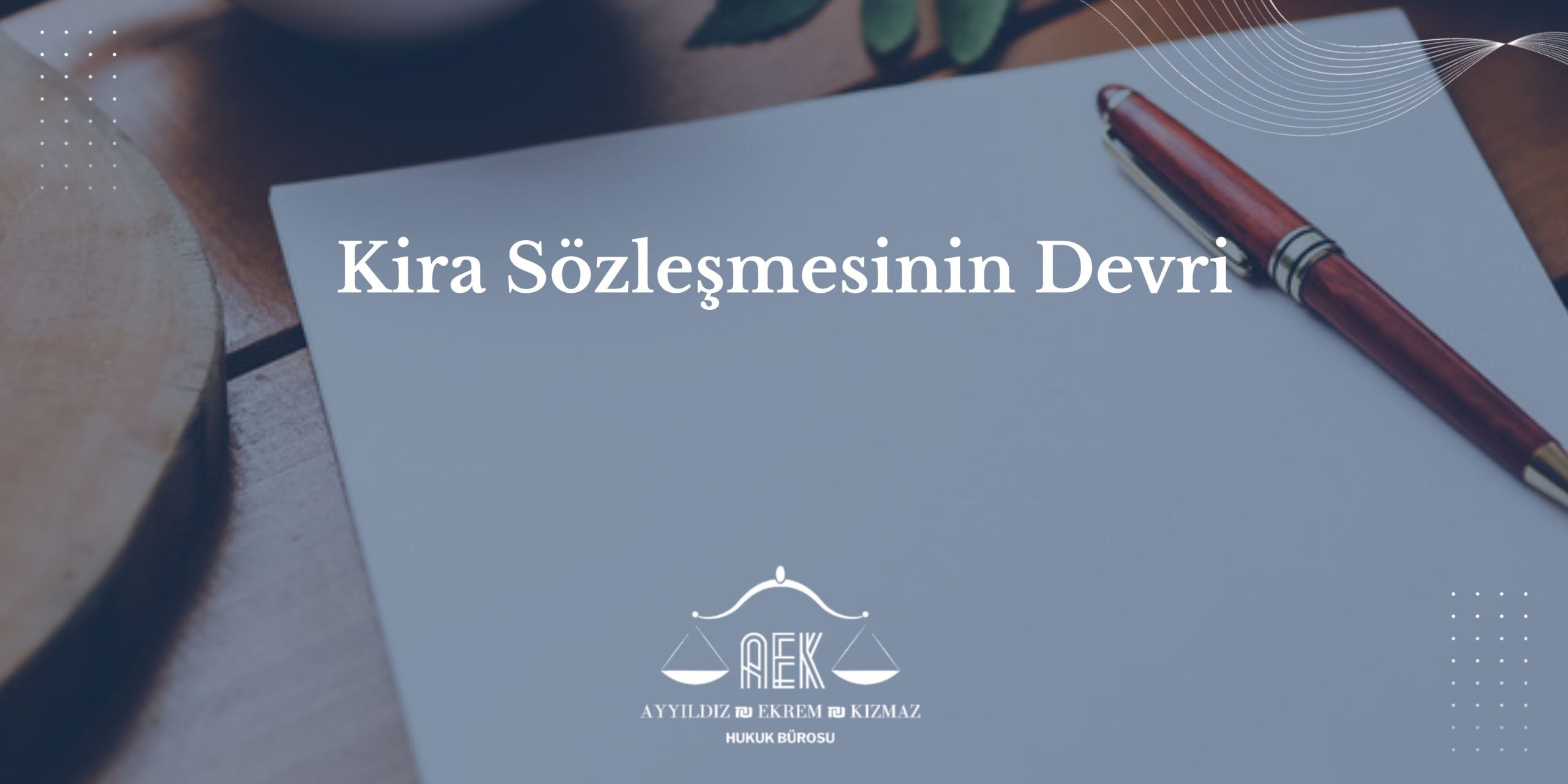 Kira Sözleşmesinin Devri