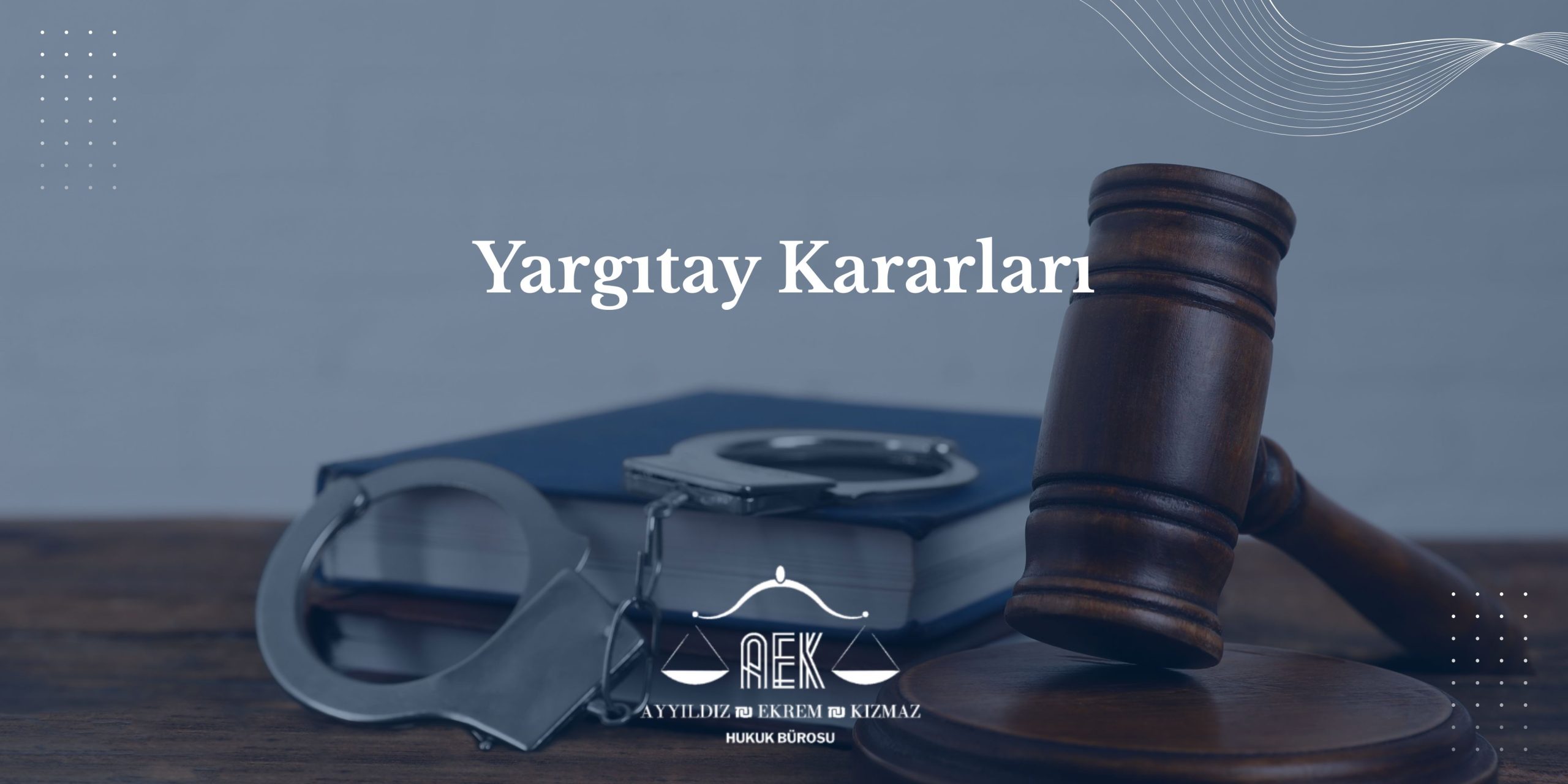 Yargıtay Kararları