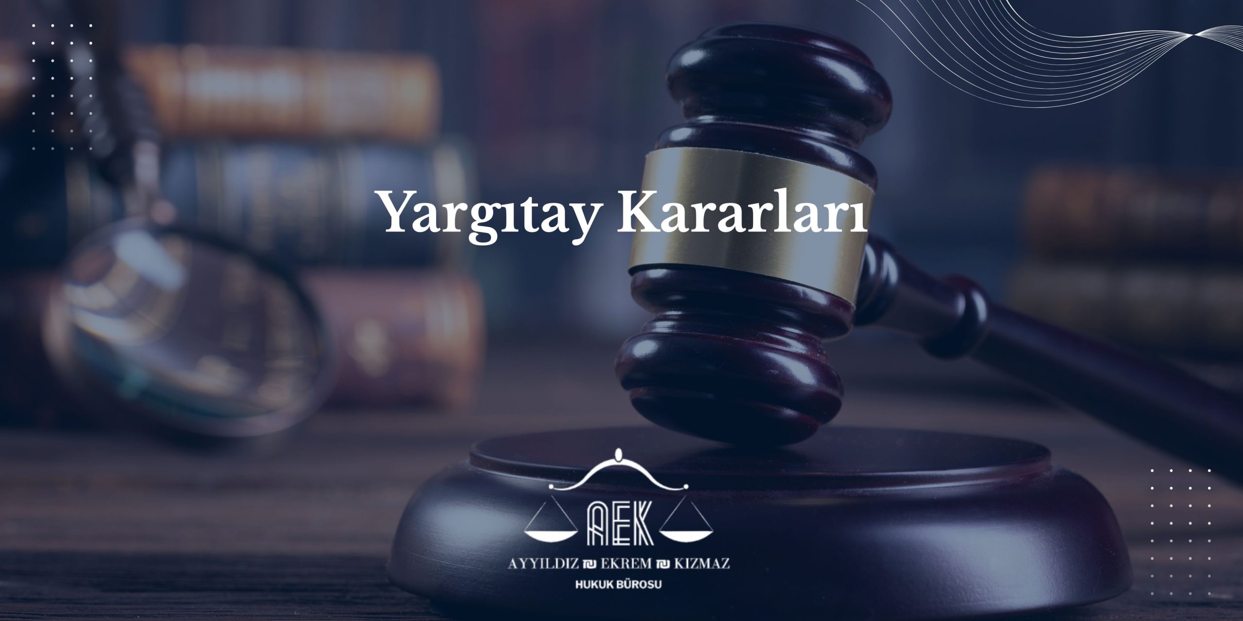 Yargıtay Kararları