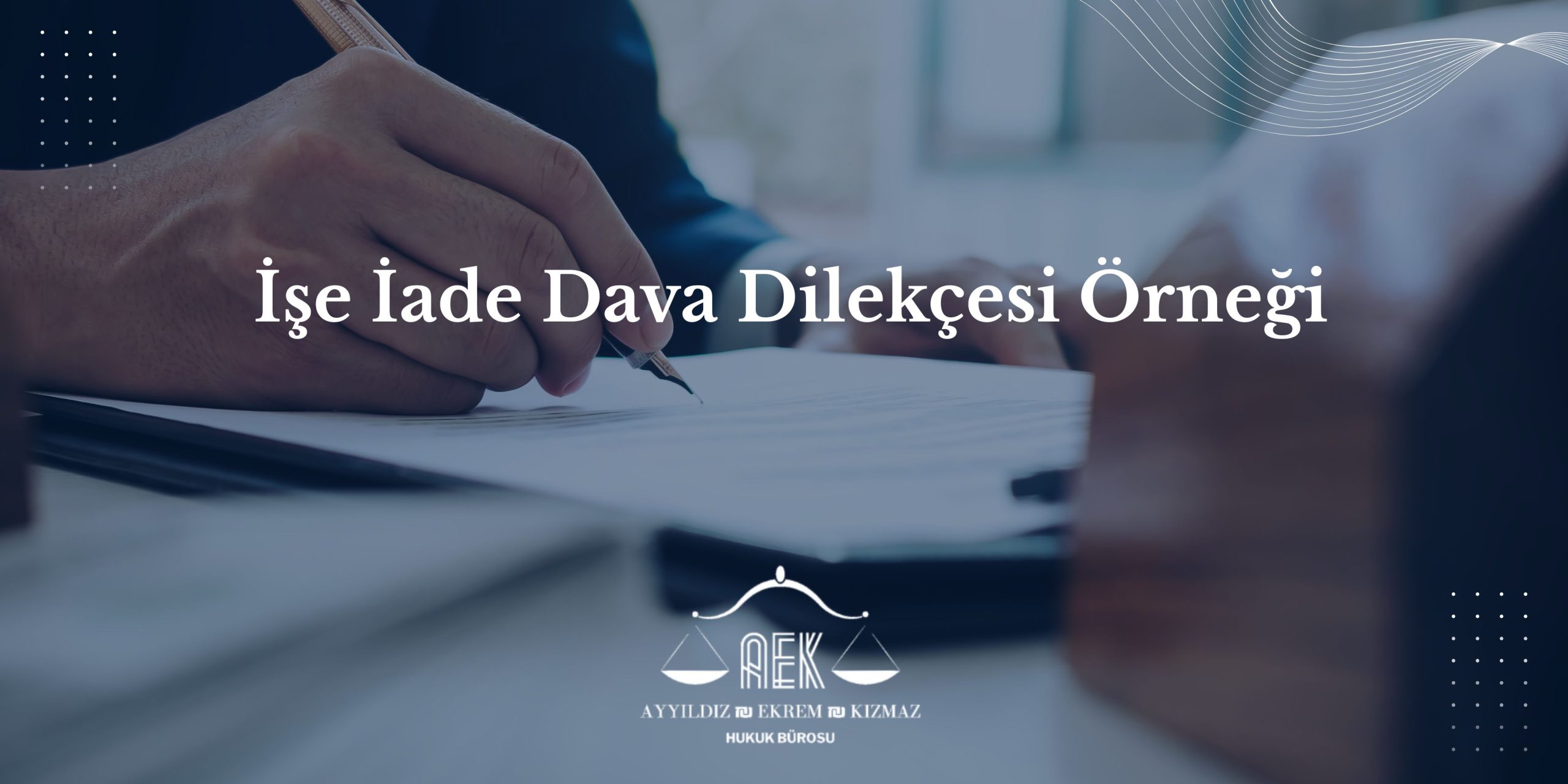İşe İade Dava Dilekçesi Örneği