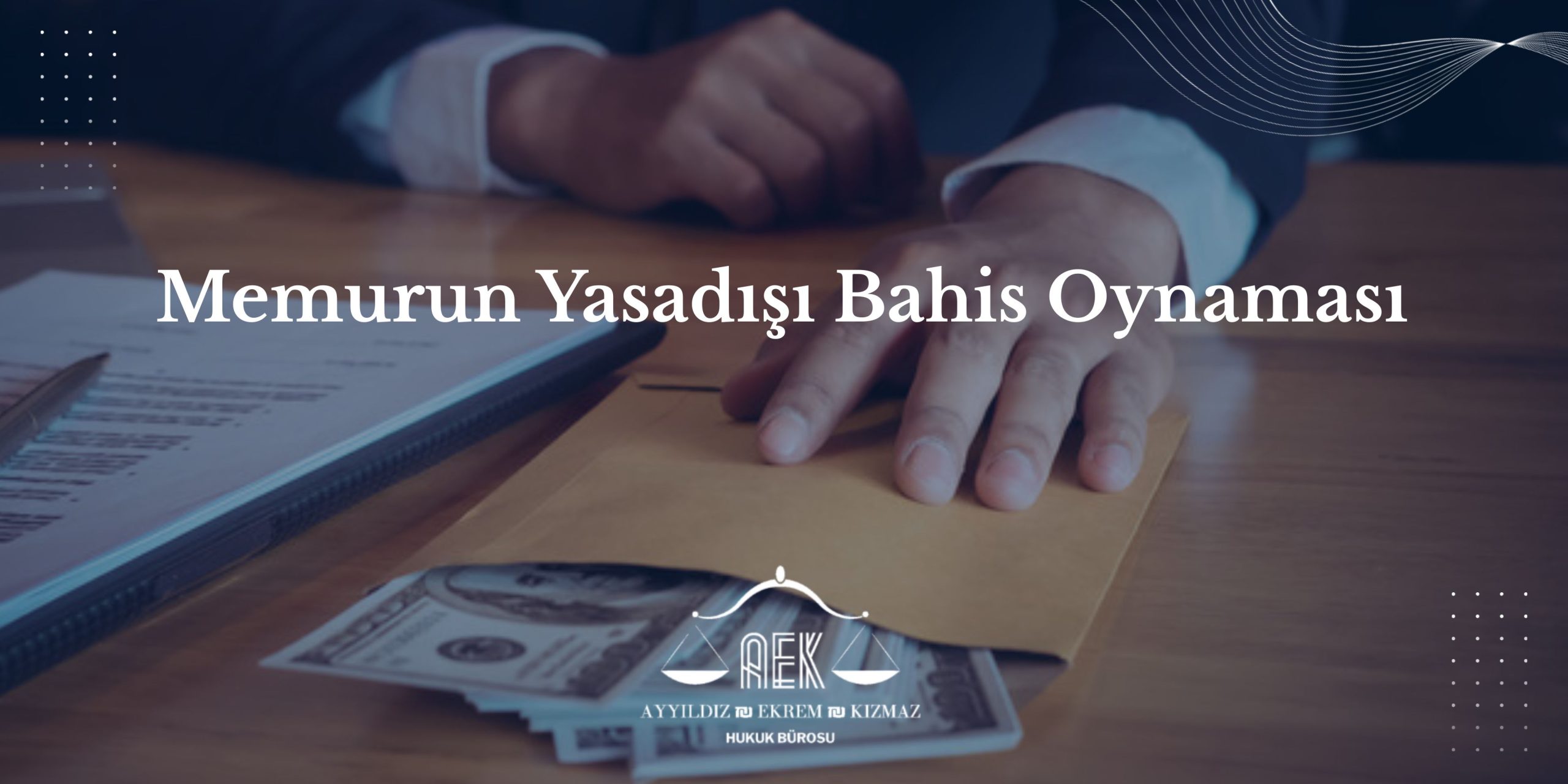 Memurun Yasadışı Bahis Oynaması