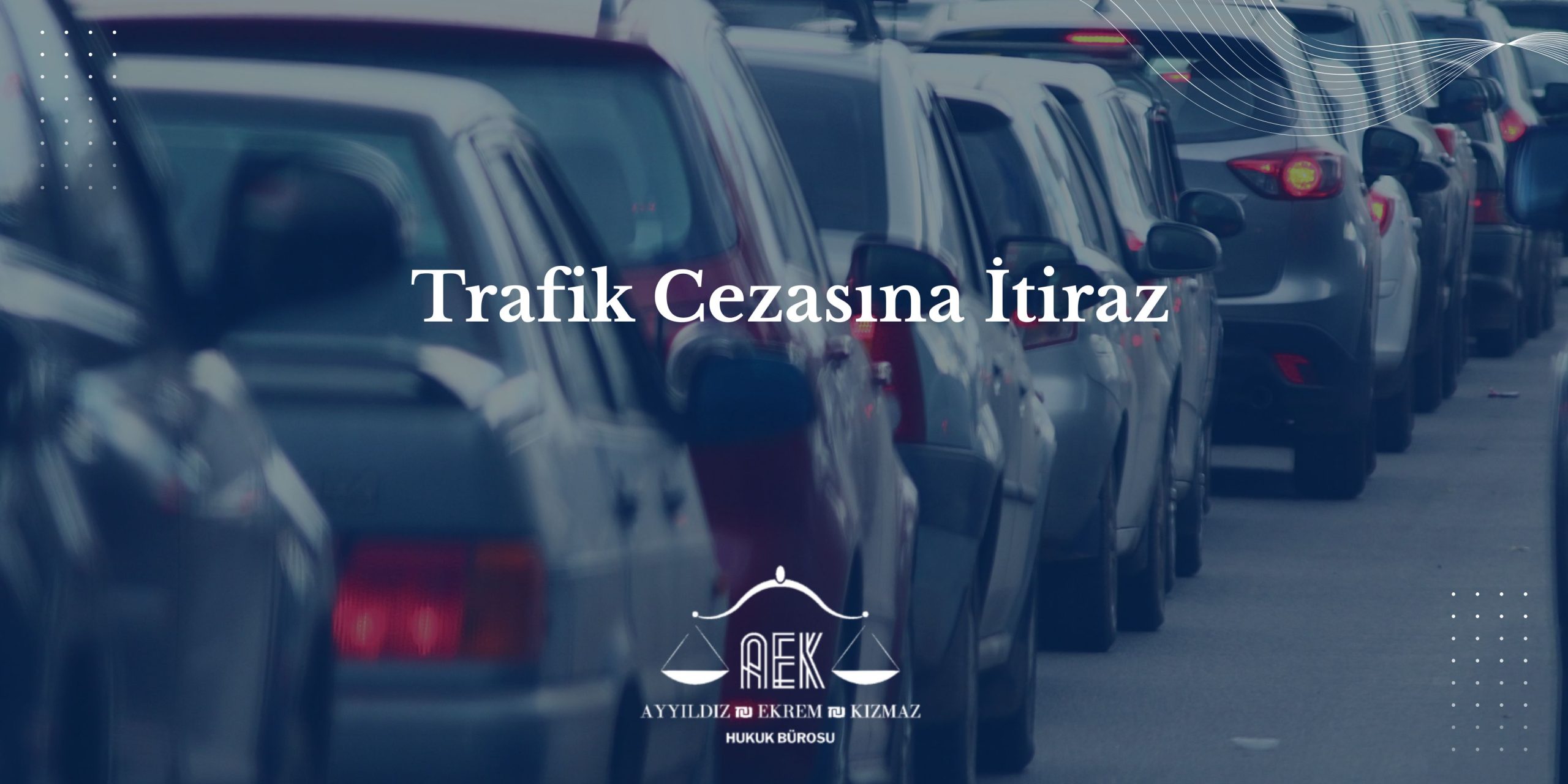Trafik Cezasına İtiraz